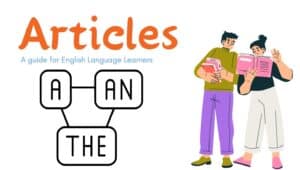 An educational image displaying the English articles: 'a', 'an', and 'the' with examples.
