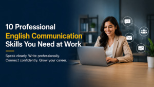 Professional English communication skills for the workplace, including email writing, meetings, presentations, networking, phone calls, and career growth.