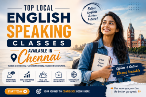 English speaking classes in Chennai for students and working professionals to improve fluency, confidence, pronunciation and workplace communication skills.
